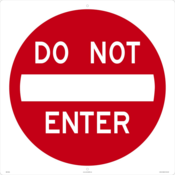 ACCUFORM NMC DO NOT ENTER TRAFFIC SIGN